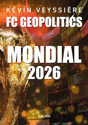 Téléchargez le livre :  Mondial 2026 – FC Geopolitics
