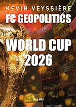 Télécharger le livre :  World Cup – FC Geopolitics