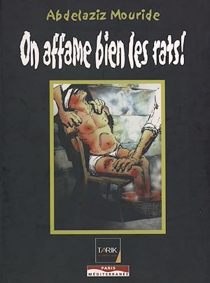 Téléchargez le livre :  On affame bien les rats