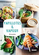 Télécharger le livre :  Papillotes & vapeur