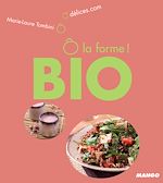 Télécharger le livre :  Ô la forme - Bio