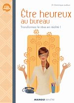 Télécharger le livre :  Être heureux au bureau