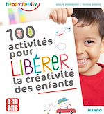 Télécharger le livre :  100 activités pour libérer la créativité des enfants