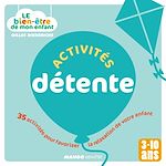 Télécharger le livre :  Le bien-être de mon enfant - Activités détente