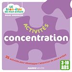 Télécharger le livre :  Le bien-être de mon enfant - Activités concentration