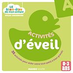 Télécharger le livre :  Le bien-être de mon enfant - Activités d'éveil