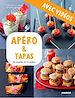 Télécharger le livre :  Apéro & tapas - Avec vidéos