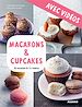Télécharger le livre :  Macarons & cupcakes - Avec vidéos