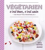 Télécharger le livre :  Végétarien, c'est bon, c'est sain