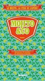 Télécharger le livre :  Mojito & co