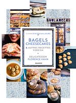 Télécharger le livre :  Bagels, cheesecakes et autres recettes Yiddish
