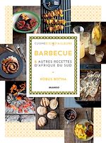 Télécharger le livre :  Barbecue et autres recettes d'Afrique du Sud