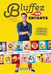 Télécharger le livre :  Bluffez vos enfants