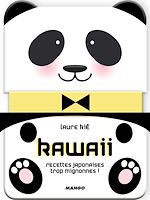 Télécharger le livre :  Kawaii, recettes japonaises trop mignonnes !