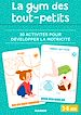Télécharger le livre :  La gym des tout-petits