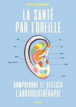 Télécharger le livre :  La santé par l'oreille