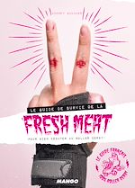 Télécharger le livre :  Le guide de survie de la fresh meat pour bien débuter au roller derby !