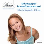 Télécharger le livre :  Développer la confiance en soi