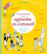 Télécharger le livre :  Une année pour apprendre en s'amusant
