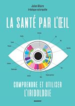 Télécharger le livre :  La santé par l'œil