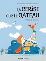 Télécharger le livre :  La cerise sur le gâteau