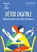 Télécharger le livre :  Détox digitale : décrochez de vos écrans !