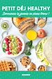 Télécharger le livre :  Petit déj healthy