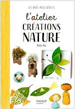 Télécharger le livre :  L'atelier créations nature