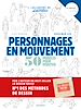 Télécharger le livre :  Dessiner les personnages en mouvement