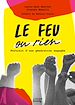 Télécharger le livre :  Le feu ou rien