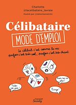 Télécharger le livre :  Célibataire mode d'emploi
