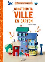 Télécharger le livre :  Construis ta ville en carton