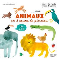 Téléchargez le livre :  Animaux en 3 coups de pinceau