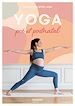 Télécharger le livre :  Yoga pré et postnatal