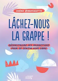 Téléchargez le livre :  Lâchez-nous la grappe !