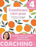 Télécharger le livre :  Transformez votre peau en 4 semaines