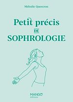 Télécharger le livre :  Petit précis de sophrologie