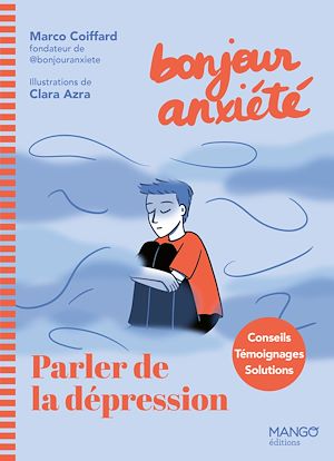 Download the eBook: Bonjour Anxiété - Parler de la dépression