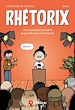 Télécharger le livre :  Rhetorix, ou comment prendre la parole en public sans s'évanouir