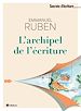 Télécharger le livre :  L'archipel de l'écriture - Les secrets d'écriture d'Emmanuel Ruben