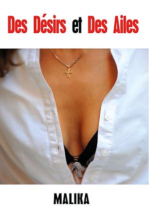 Téléchargez le livre :  Des Désirs et des Ailes