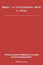 Télécharger le livre :  Spain : a civilization that knows how to make itself heard