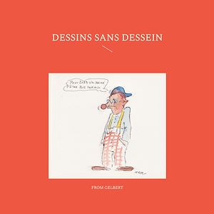 Téléchargez le livre :  Dessins sans dessein