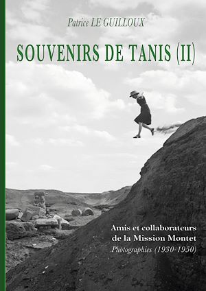 Téléchargez le livre :  Souvenirs de Tanis (II)