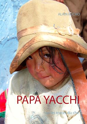Téléchargez le livre :  Papa Yacchi