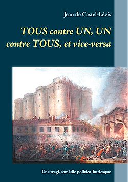 Télécharger le livre :  Tous contre un, un contre tous, et vice-versa