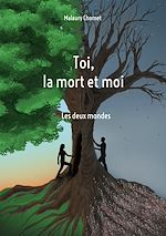 Download this eBook Toi, la mort et moi