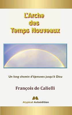 Télécharger le livre :  L'Arche des Temps Nouveaux