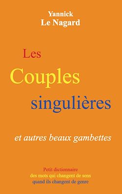 Télécharger le livre :  Les couples singulières et autres beaux gambettes