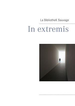 Téléchargez le livre :  In extremis